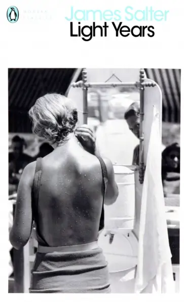 James Salter - Light Years обложка книги
