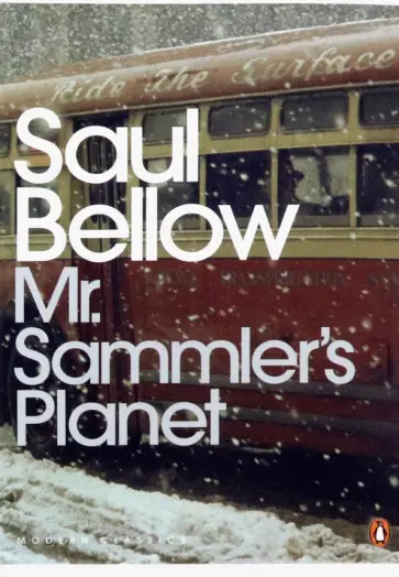 Saul Bellow - Mr Sammler's Planet обложка книги