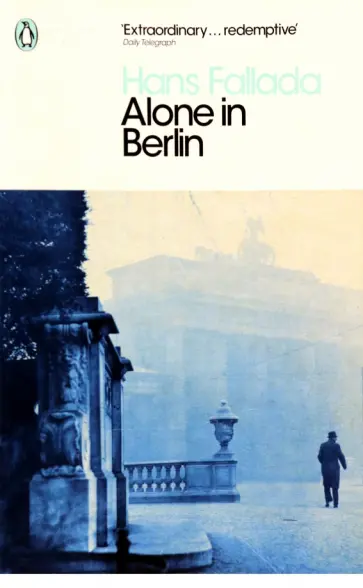 Hans Fallada - Alone in Berlin обложка книги