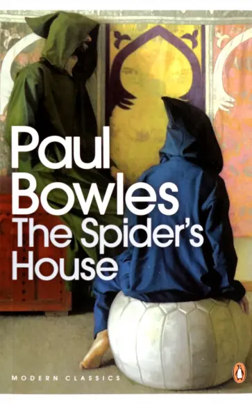 Paul Bowles - The Spider's House Paul Bowles - The Spider's House обложка книги
