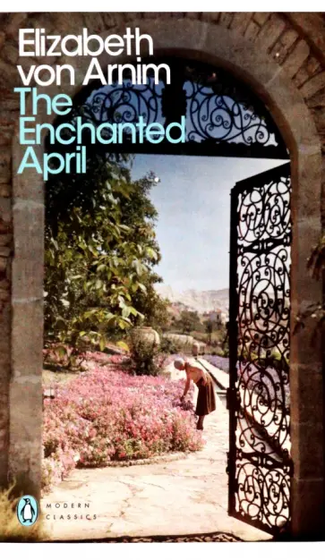 Arnim Von - The Enchanted April Arnim Von - The Enchanted April обложка книги