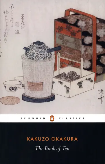 Kakuzo Okakura - The Book of Tea обложка книги