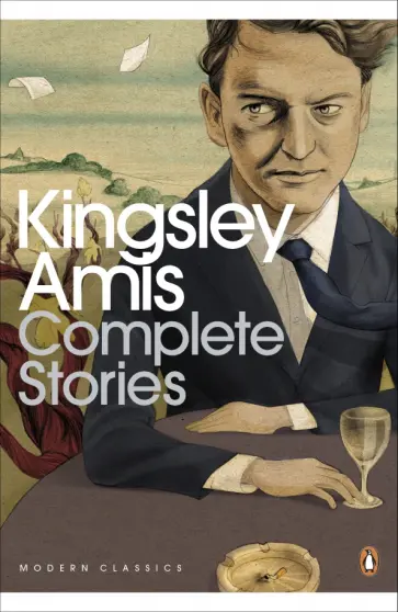 Kingsley Amis - Complete Stories Kingsley Amis - Complete Stories обложка книги