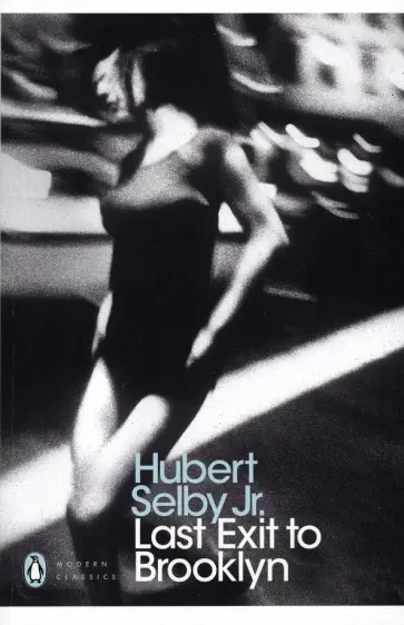 Jr. Selby - Last Exit to Brooklyn Jr. Selby - Last Exit to Brooklyn обложка книги