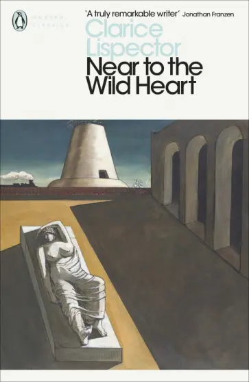 Clarice Lispector - Near to the Wild Heart Clarice Lispector - Near to the Wild Heart обложка книги