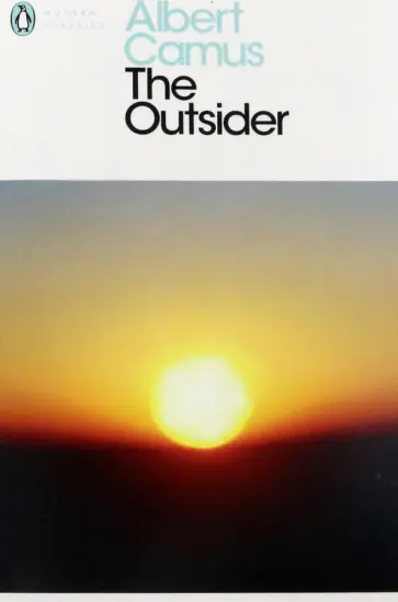 Albert Camus - The Outsider Albert Camus - The Outsider обложка книги