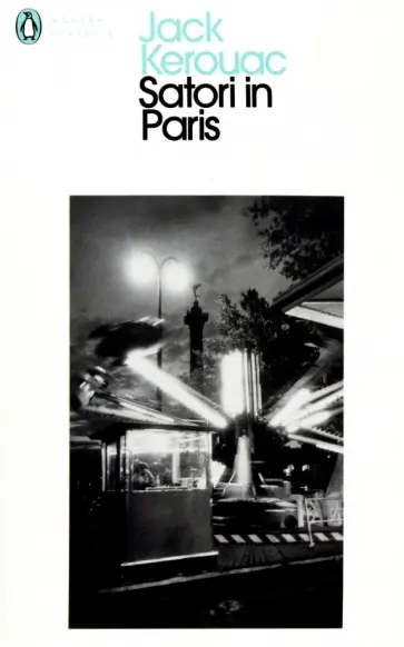Jack Kerouac - Satori in Paris Jack Kerouac - Satori in Paris обложка книги