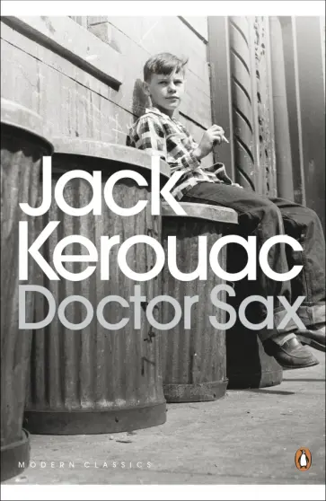 Jack Kerouac - Doctor Sax Jack Kerouac - Doctor Sax обложка книги