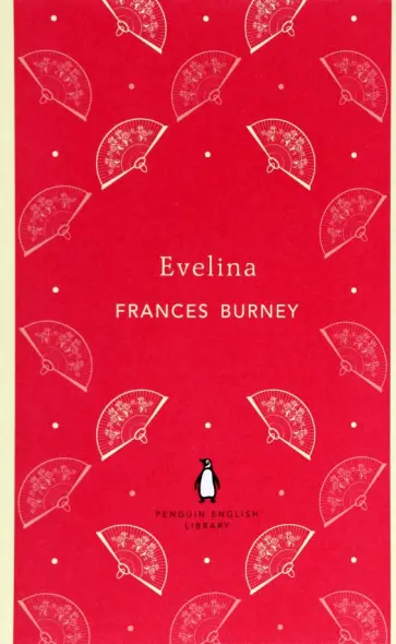 Frances Burney - Evelina Frances Burney - Evelina обложка книги
