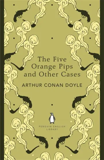 Arthur Doyle - The Five Orange Pips and Other Cases Arthur Doyle - The Five Orange Pips and Other Cases обложка книги