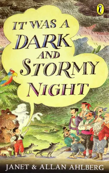 Ahlberg, Ahlberg - It Was a Dark and Stormy Night обложка книги