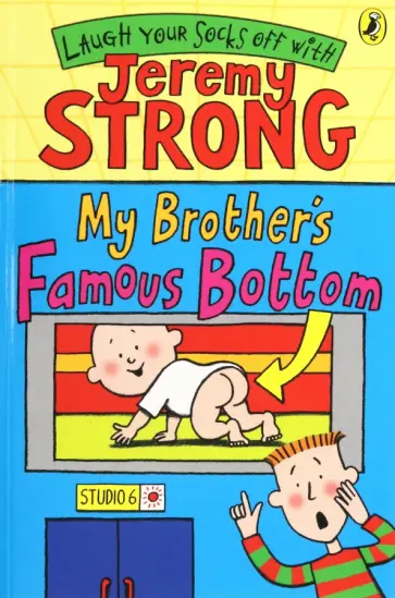 Jeremy Strong - My Brother's Famous Bottom обложка книги