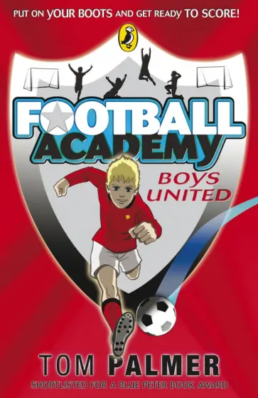 Tom Palmer - Football Academy. Boys United обложка книги
