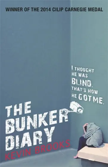 Kevin Brooks - The Bunker Diary Kevin Brooks - The Bunker Diary обложка книги