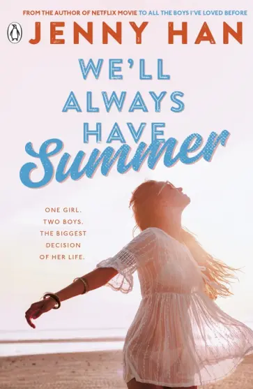 Jenny Han - We'll Always Have Summer обложка книги