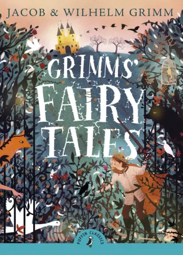 Grimm Jacob & Wilhelm - Grimms' Fairy Tales Grimm Jacob & Wilhelm - Grimms' Fairy Tales обложка книги