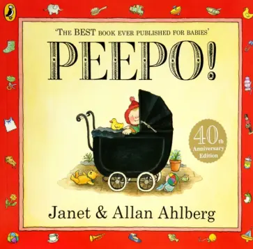 Ahlberg, Ahlberg - Peepo! обложка книги