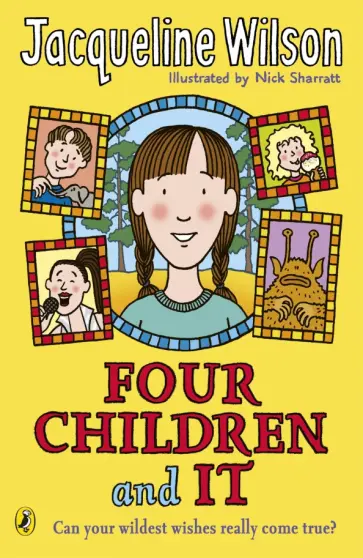 Jacqueline Wilson - Four Children and It обложка книги