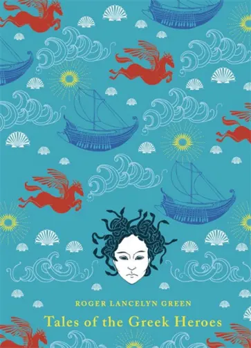 Roger Green - Tales of the Greek Heroes Roger Green - Tales of the Greek Heroes обложка книги