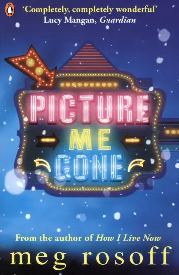 Meg Rosoff - Picture Me Gone обложка книги