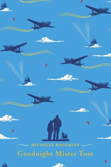 Michelle Magorian - Goodnight Mister Tom Michelle Magorian - Goodnight Mister Tom обложка книги