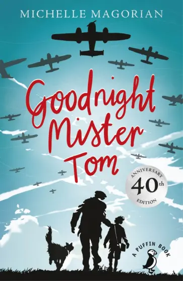 Michelle Magorian - Goodnight Mister Tom Michelle Magorian - Goodnight Mister Tom обложка книги