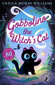 Ursula Williams - Gobbolino the Witch's Cat Ursula Williams - Gobbolino the Witch's Cat обложка книги