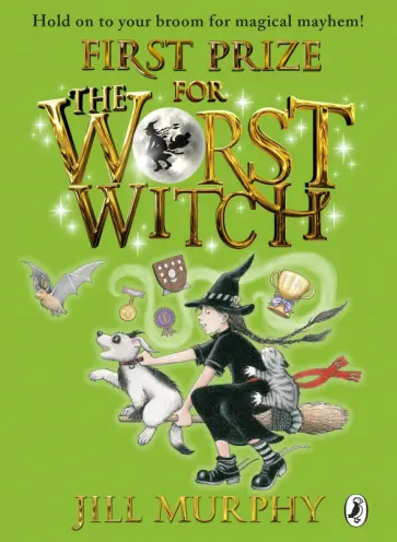 Jill Murphy - First Prize for the Worst Witch обложка книги