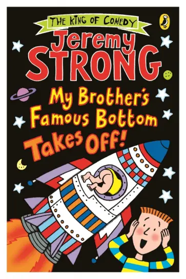 Jeremy Strong - My Brother's Famous Bottom Takes Off! обложка книги