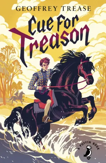 Geoffrey Trease - Cue for Treason обложка книги