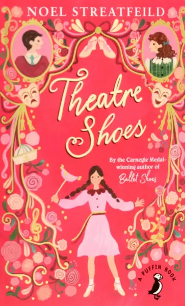 Noel Streatfeild - Theatre Shoes Noel Streatfeild - Theatre Shoes обложка книги