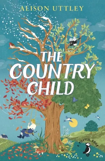 Alison Uttley - The Country Child Alison Uttley - The Country Child обложка книги