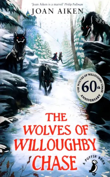 Joan Aiken - The Wolves of Willoughby Chase Joan Aiken - The Wolves of Willoughby Chase обложка книги