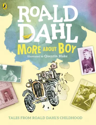 Roald Dahl - More About Boy Roald Dahl - More About Boy обложка книги