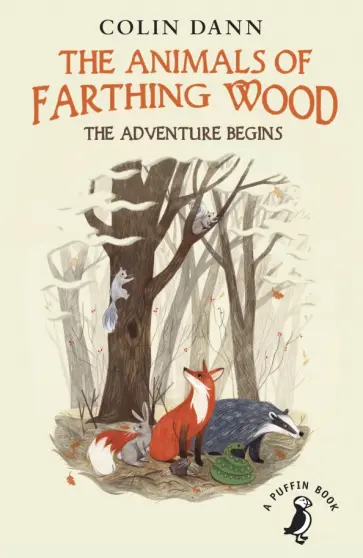 Colin Dann - The Animals of Farthing Wood. The Adventure Begins обложка книги