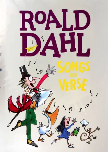 Roald Dahl - Songs and Verse Roald Dahl - Songs and Verse обложка книги