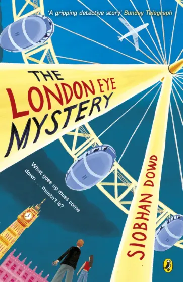 Siobhan Dowd - The London Eye Mystery обложка книги