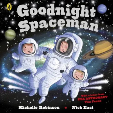 Michelle Robinson - Goodnight Spaceman Michelle Robinson - Goodnight Spaceman обложка книги