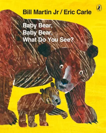 Jr Martin - Baby Bear, Baby Bear, What do you See? обложка книги