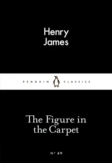 Henry James - The Figure in the Carpet Henry James - The Figure in the Carpet обложка книги
