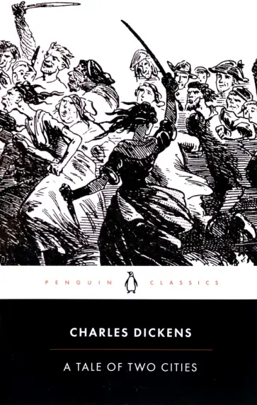 Charles Dickens - A Tale of Two Cities Charles Dickens - A Tale of Two Cities обложка книги
