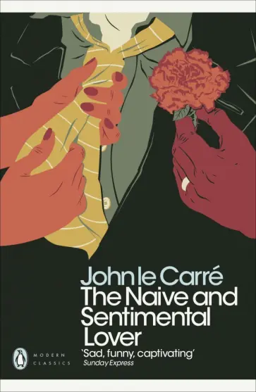 Carre Le - The Naive and Sentimental Lover обложка книги