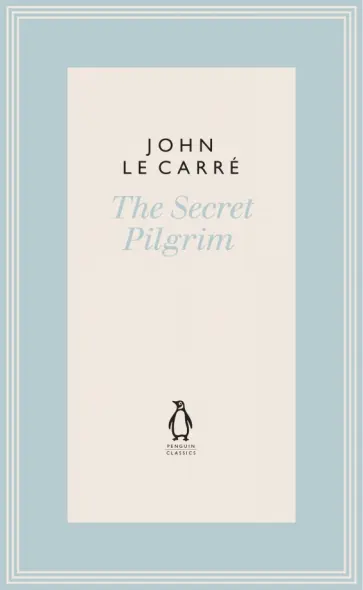 Carre Le - The Secret Pilgrim обложка книги