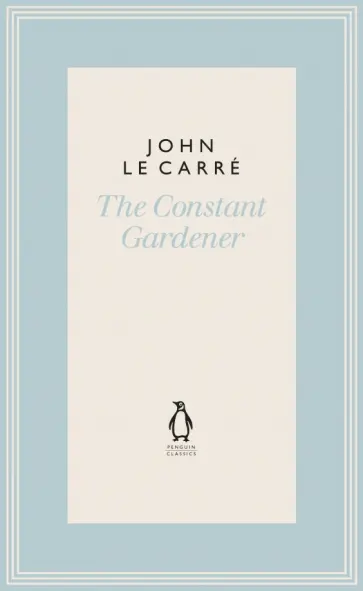 Carre Le - The Constant Gardener обложка книги