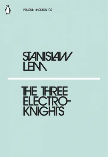 Stanislaw Lem - The Three Electroknights обложка книги