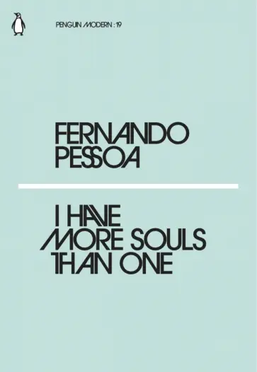 Fernando Pessoa - I Have More Souls Than One обложка книги