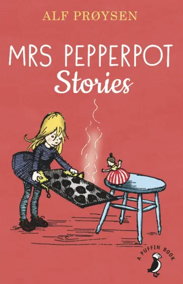 Alf Proysen - Mrs. Pepperpot Stories обложка книги