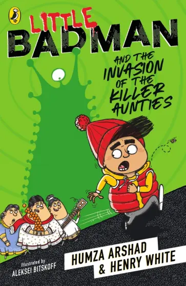 Arshad, White - Little Badman and the Invasion of the Killer Aunties обложка книги