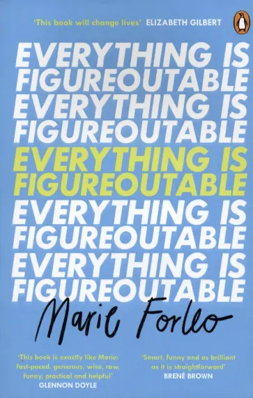 Marie Forleo - Everything is Figureoutable обложка книги