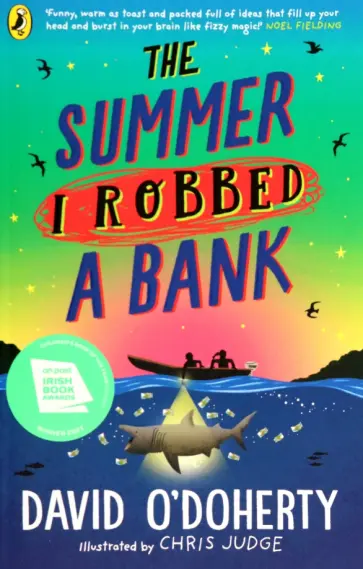 David O`Doherty - The Summer I Robbed A Bank обложка книги